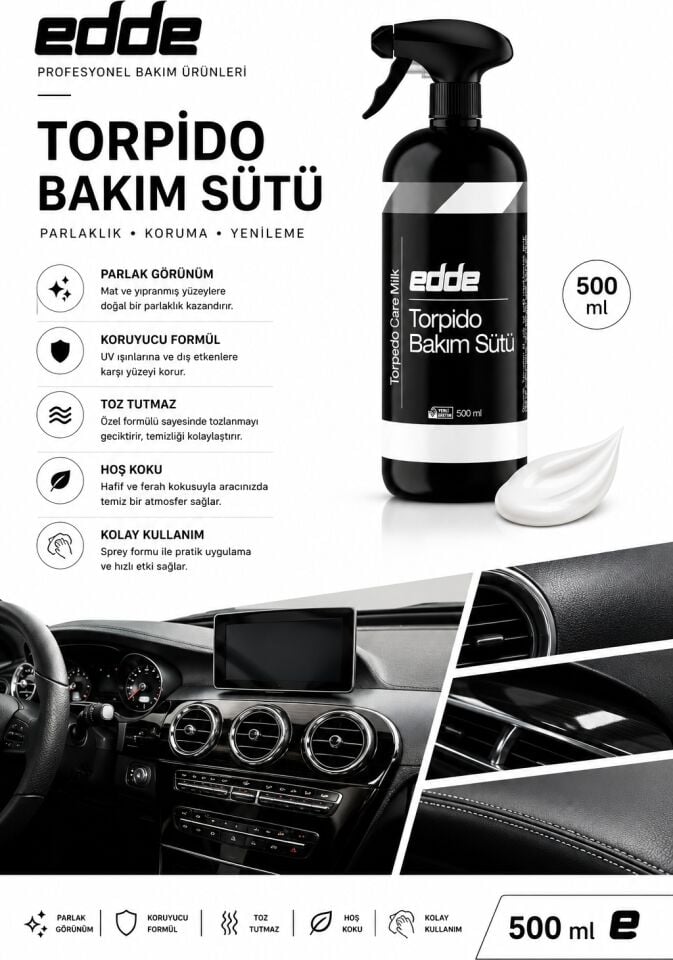 Edde Araba Araç Oto Torpido Bakım Sütü 500 ml Oto Detailing