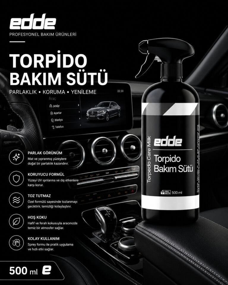 Edde Araba Araç Oto Torpido Bakım Sütü 500 ml Oto Detailing