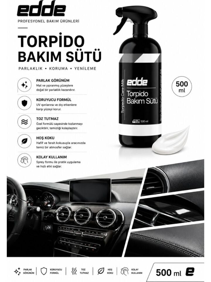 Edde Araba Araç Oto Torpido Bakım Sütü 500 ml Oto Detailing