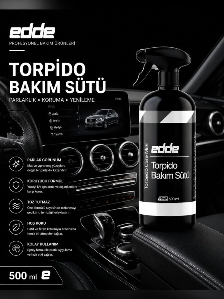 Edde Araba Araç Oto Torpido Bakım Sütü 500 ml Oto Detailing