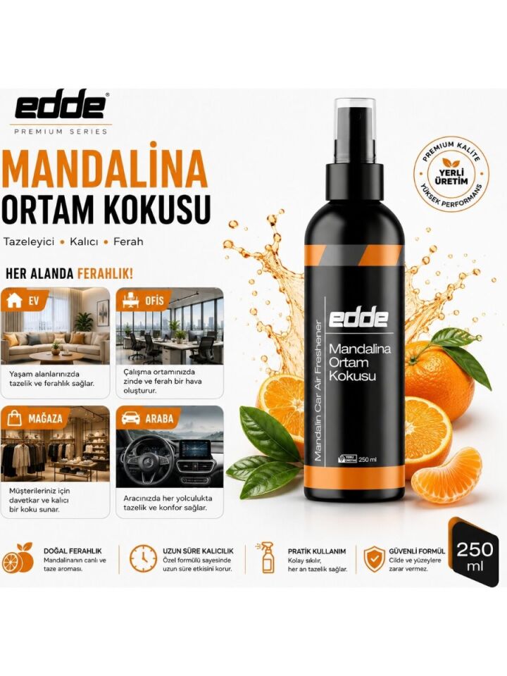 Edde Mandalina Kokulu Araba Araç Oto Ortam Kokusu Araç Içi Kokuları Oto Parfümü 250 ml Oto Detailing