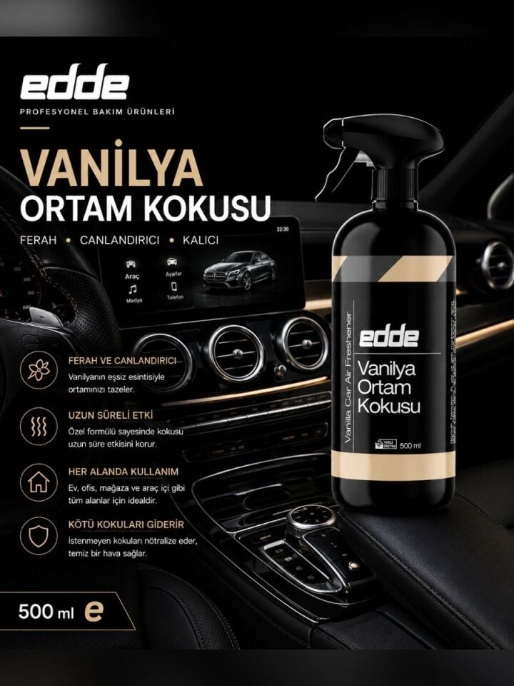 Edde Vanilya Kokulu Araba Araç Oto Ortam Kokusu Araç Içi Kokuları Oto Parfümü 500 ml Oto Detailing
