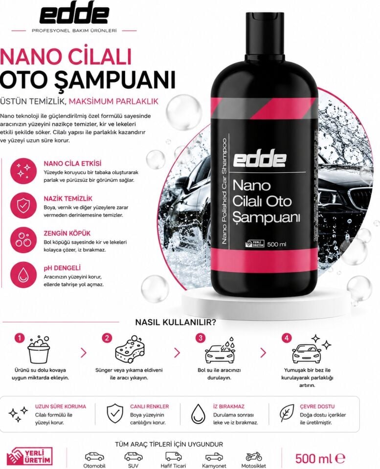 Edde Araba Araç Oto Nano Cilalı Fırçasız Yıkama Şampuan Oto Yıkama Şampuanı Köpüğü 500 Ml Oto Detailing