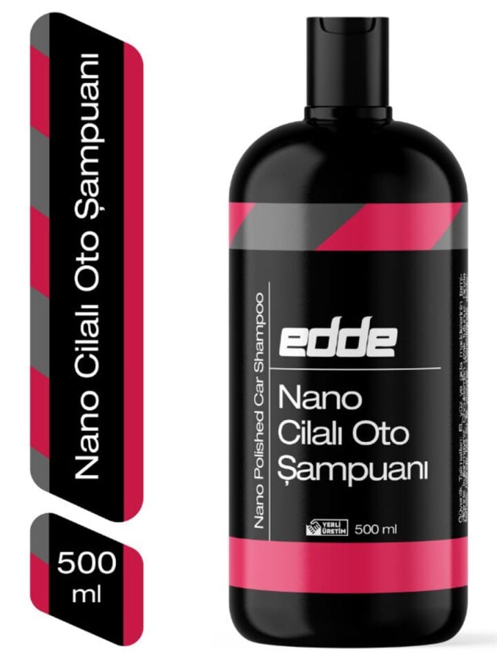 Edde Araba Araç Oto Nano Cilalı Fırçasız Yıkama Şampuan Oto Yıkama Şampuanı Köpüğü 500 Ml Oto Detailing