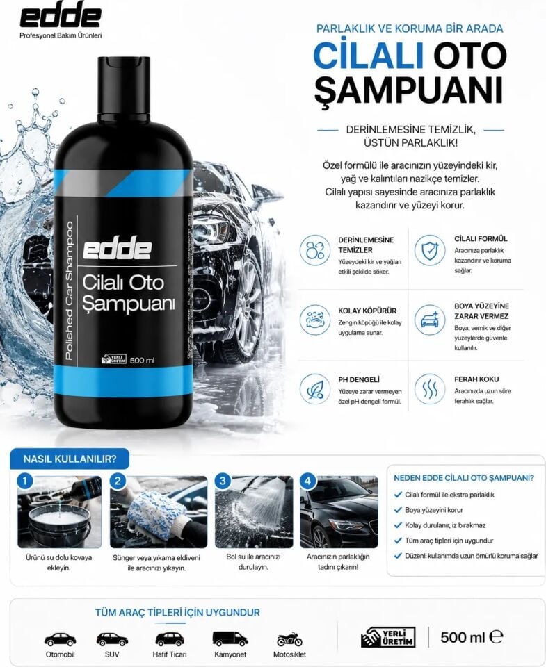Edde Araba Araç Oto Cilalı Fırçasız Yıkama Şampuan Oto Yıkama Şampuanı Köpüğü 500 Ml Detailing