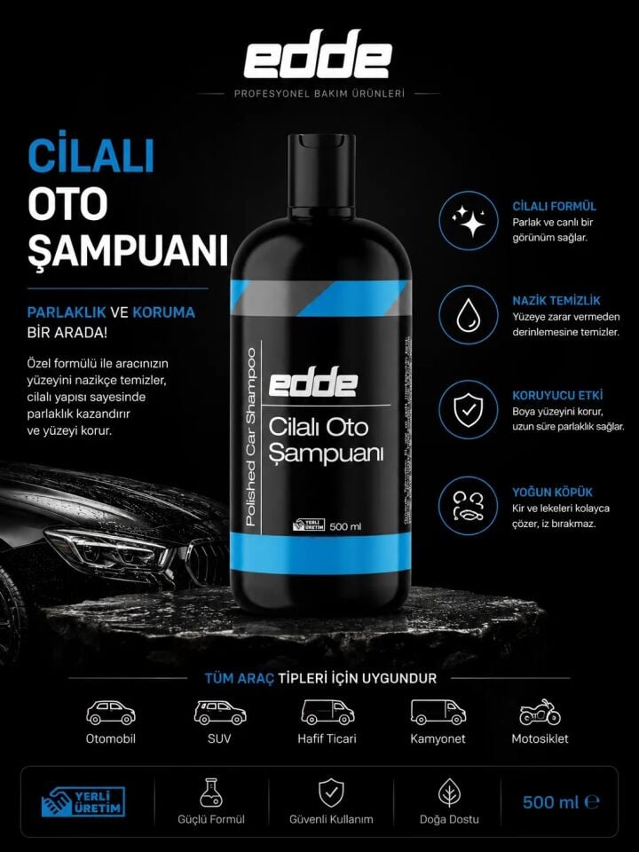 Edde Araba Araç Oto Cilalı Fırçasız Yıkama Şampuan Oto Yıkama Şampuanı Köpüğü 500 Ml Detailing