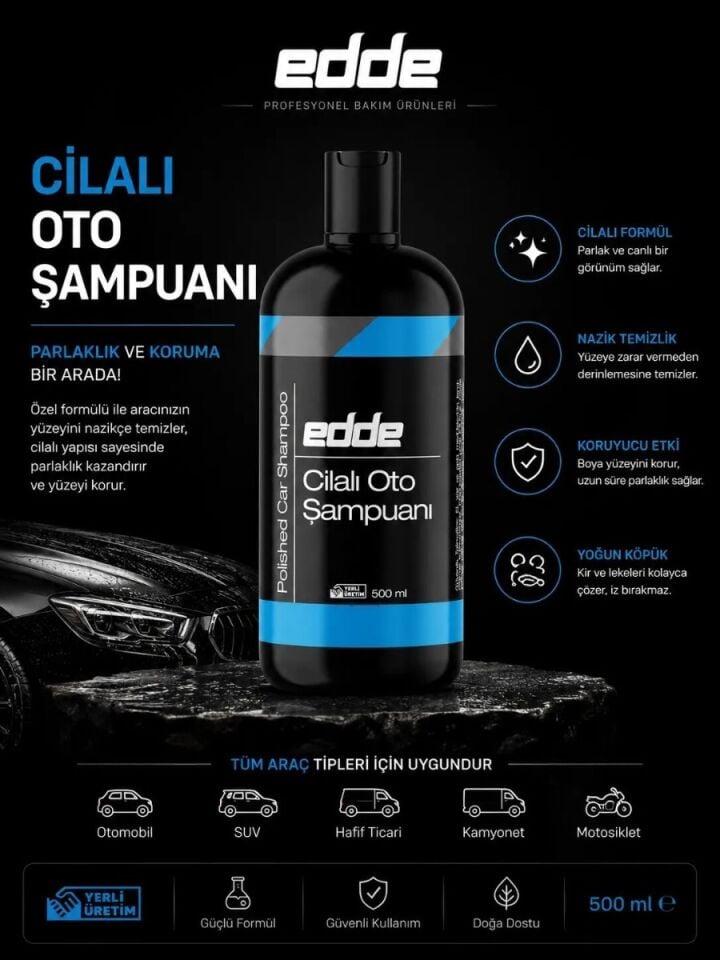 Edde Araba Araç Oto Cilalı Fırçasız Yıkama Şampuan Oto Yıkama Şampuanı Köpüğü 500 Ml Detailing